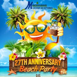 Madisons 27th Anniversary- Beachys Birthday Bash Tickets | Kukushka Discotheque  Workington   | Sat 3rd September 2022 Lineup