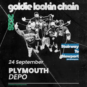 Goldie Lookin' Chain - 'Stairway to Newport' UK Tour