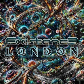 Existance | London