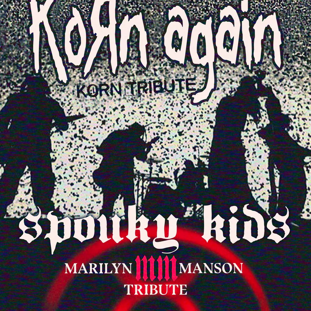 Korn Again & Spouky Kids at The Continental