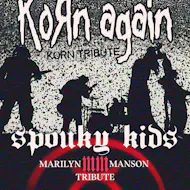 Korn Again & Spouky Kids at The Continental