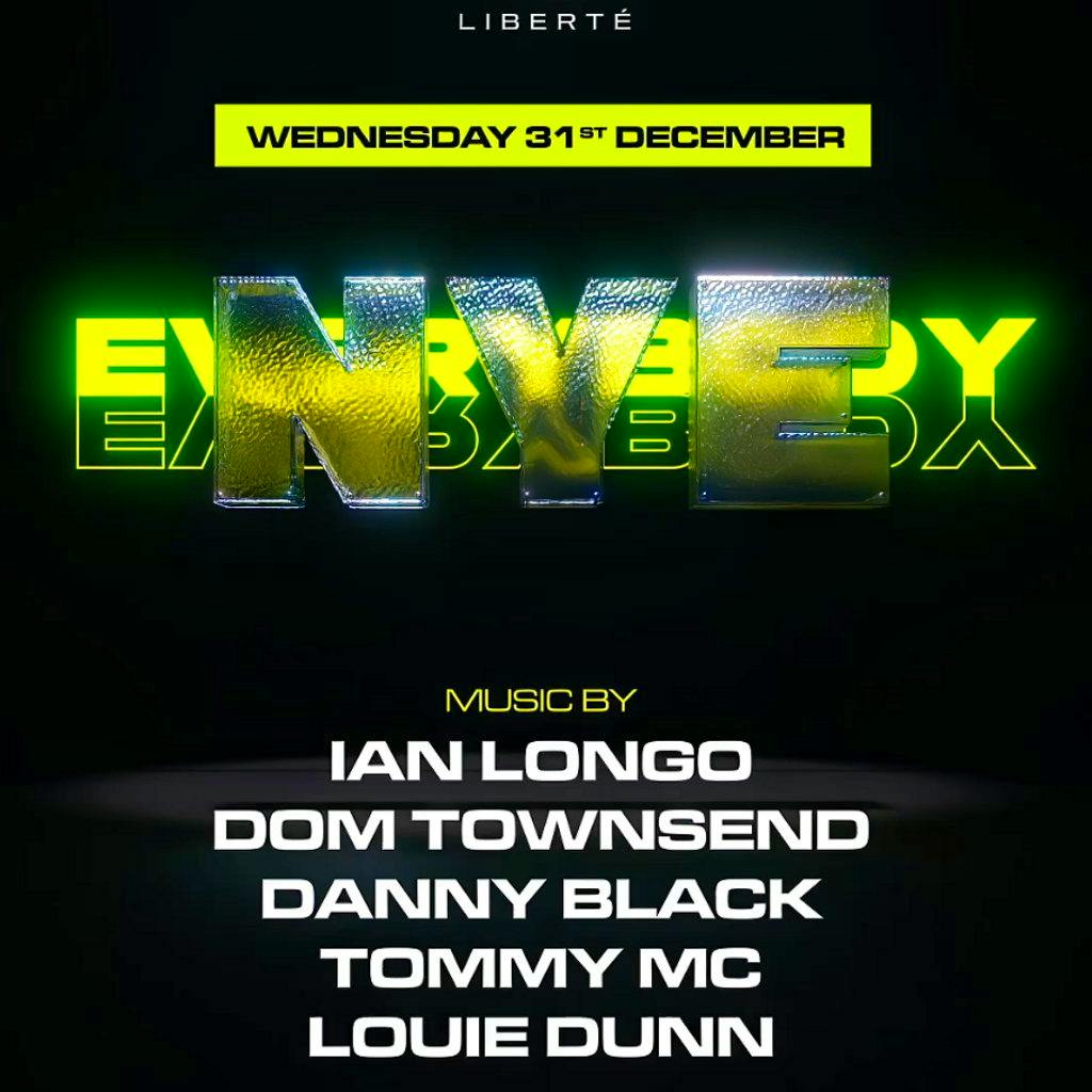 Everybody Everybody NYE @ Liberte at Liberte