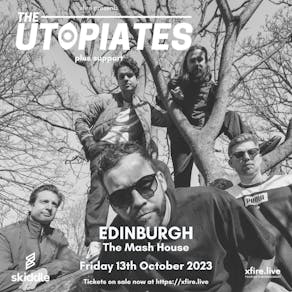 The Utopiates + Support - Edinburgh