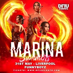Marina Summers - Liverpool Tickets | FunnyBoyz Liverpool, UK Liverpool  | Fri 31st May 2024 Lineup