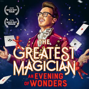 The Greatest Magician: An Evening of Wonders