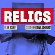 Relics at Lyric Hammersmith