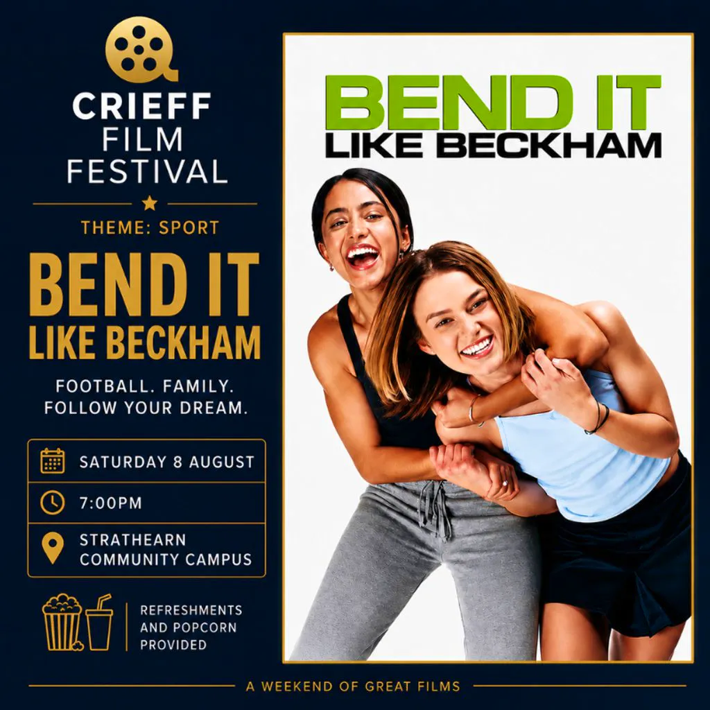 Crieff Film Festival 2026 - Bend it Like Beckham at Strathearn Community Campus
