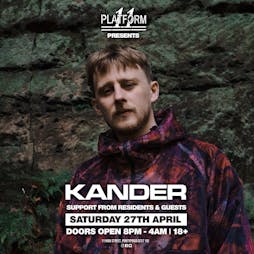 Kander Tickets | Platform 11 Pontypridd  | Sat 27th April 2024 Lineup