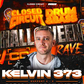 KELVIN 373 - HALLOWEEN RAVE @THE CUBAN Canterbury