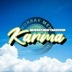 Murraymen Takeover: Karma (DNB Day Rave) at Karma Kafe