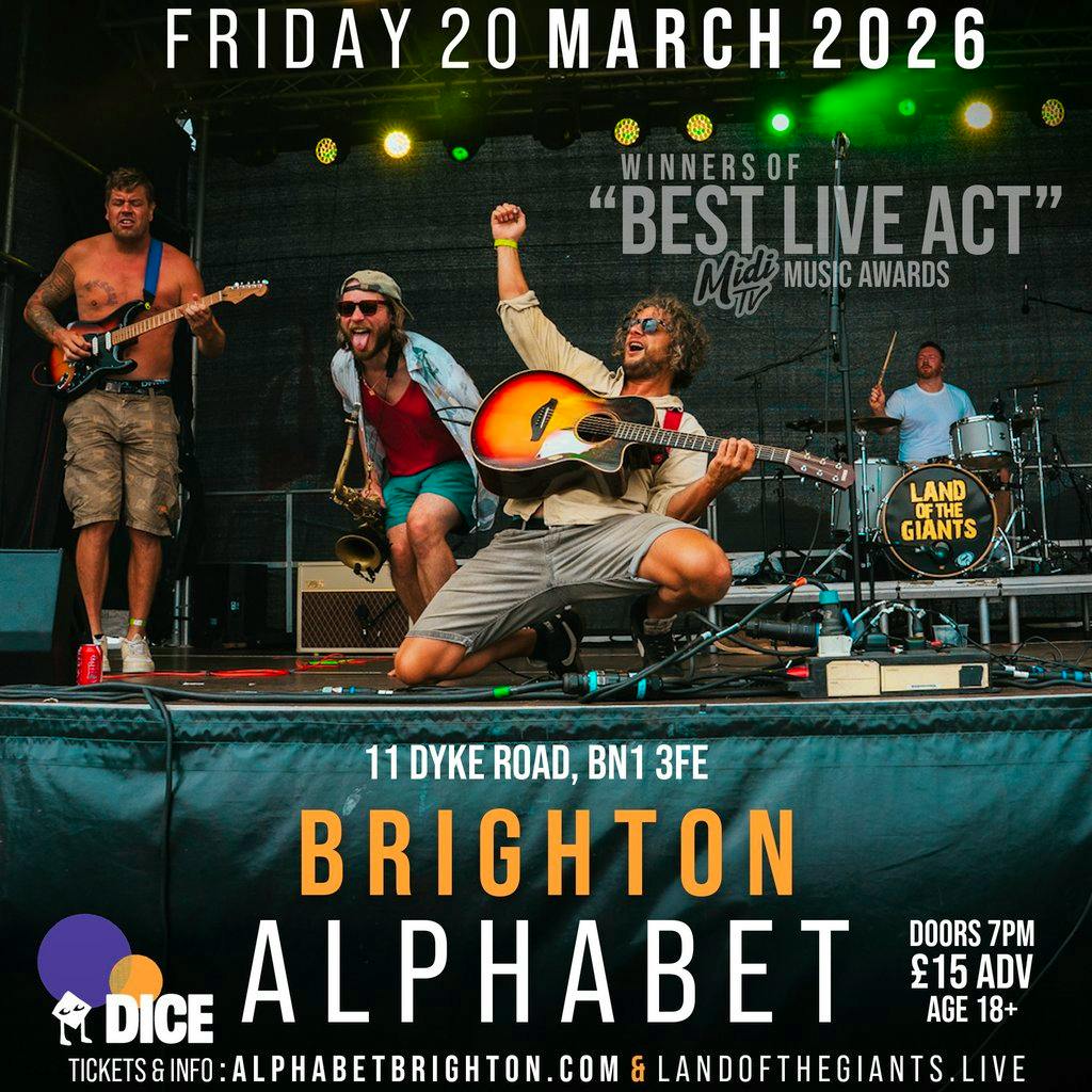 Land of the Giants @ A L P H A B E T, Brighton at A L P H A B E T