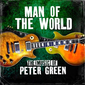 Man of the World: The Music of Peter Green