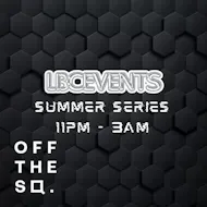 LBC Events Summer Series P2 at Off The Square