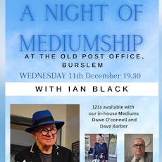 SSE PRESENTS :- An evening of Mediumship with Medium Ian Black at The Old Post Office Burslem