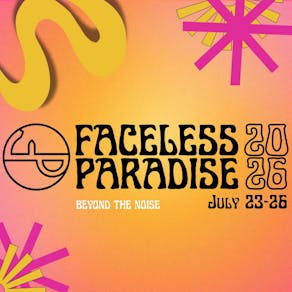 Faceless Paradise Festival