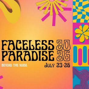 Faceless Paradise Festival