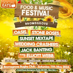 Social Eats Food & Music Festival Bromsgrove Tickets | Bromsgrove Rugby Football Club Bromsgrove  | Sat 11th May 2024 Lineup