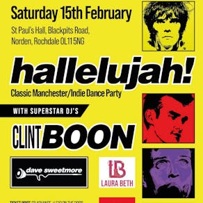 HALLELUJAH! Classic Manchester / Indie Dance Party