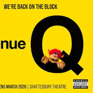 Avenue Q at Shaftesbury Theatre