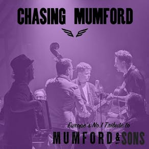 Chasing Mumford - Mumford & Sons