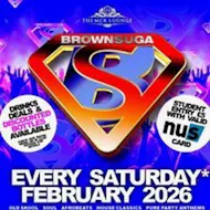 Brownsuga Party! at The Manchester Lounge