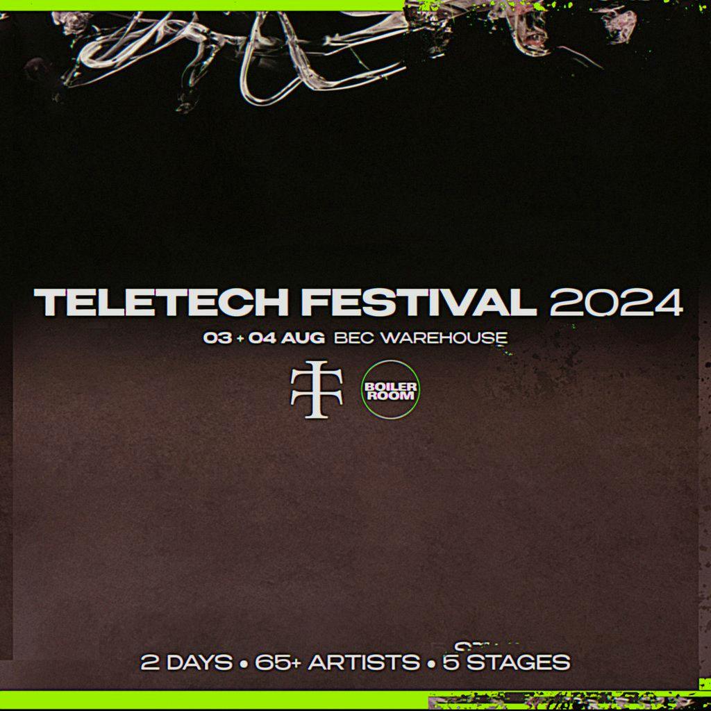 Teletech Festival 2024 Tickets BEC Arena Manchester Sat 3rd August 2024 Lineup