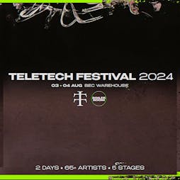 Teletech Festival 2024 Tickets | BEC Arena Manchester  | Sat 3rd August 2024 Lineup