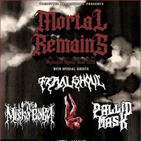 Mortal Remains - Feral Ghoul - Misko Boba - Pallid Mask