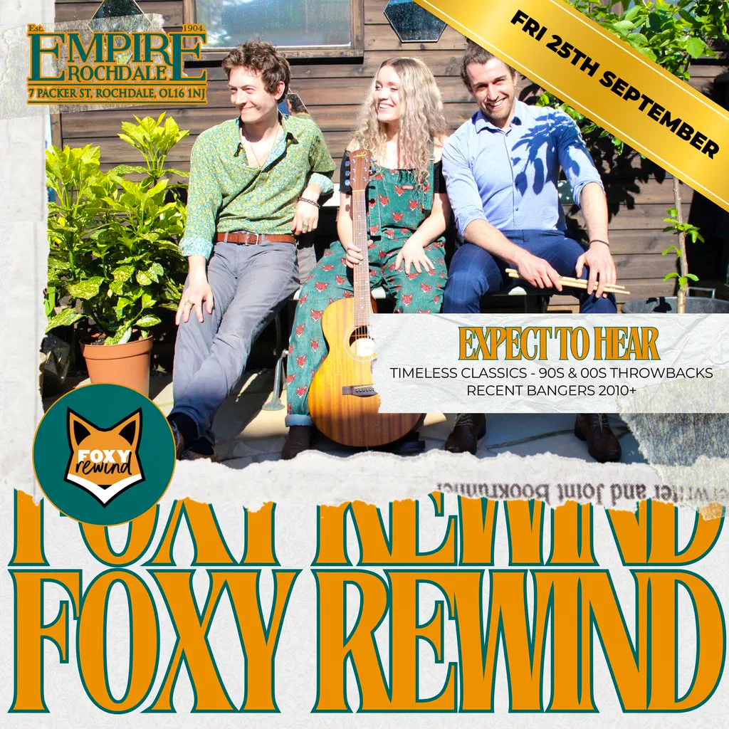 Foxy Rewind - Live at Empire Rochdale at Empire Rochdale