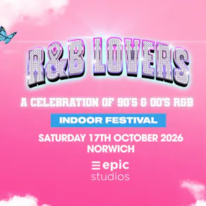 R&B Lovers - Saturday 17th October - Epic Studios