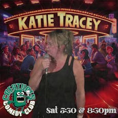 Katie Tracey and more late|| Creatures Comedy Club at Creatures Of The Night Comedy Club