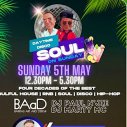 Soul On Sunday Day Time Disco Bank Holiday  May Event Tickets | Barras Art And Design (BAaD) Glasgow  | Sun 5th May 2024 Lineup