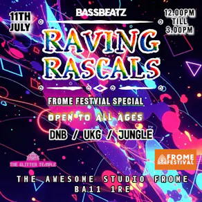 Raving Rascals - Frome Festival Special