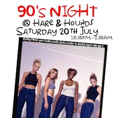 90s Night at Hare And Hounds Kings Heath