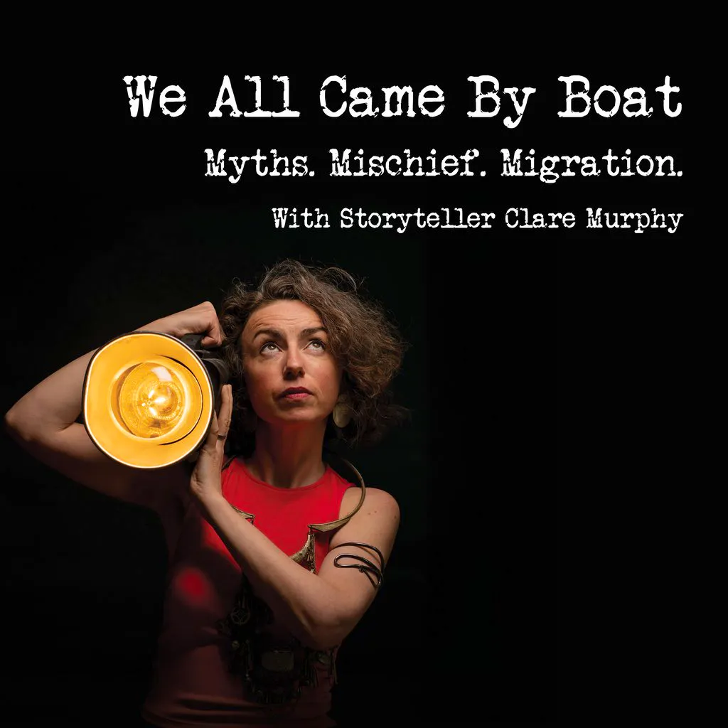 We All Came by Boat - Clare Murphy at The Wardrobe Theatre Bristol