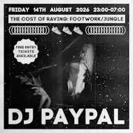 The Cost of Raving presents: DJ Paypal at The Volks Nightclub
