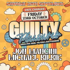 Guilty Pleasures (NEW DATE) - FAULDHOUSE - Friday 23rd Oct 2026