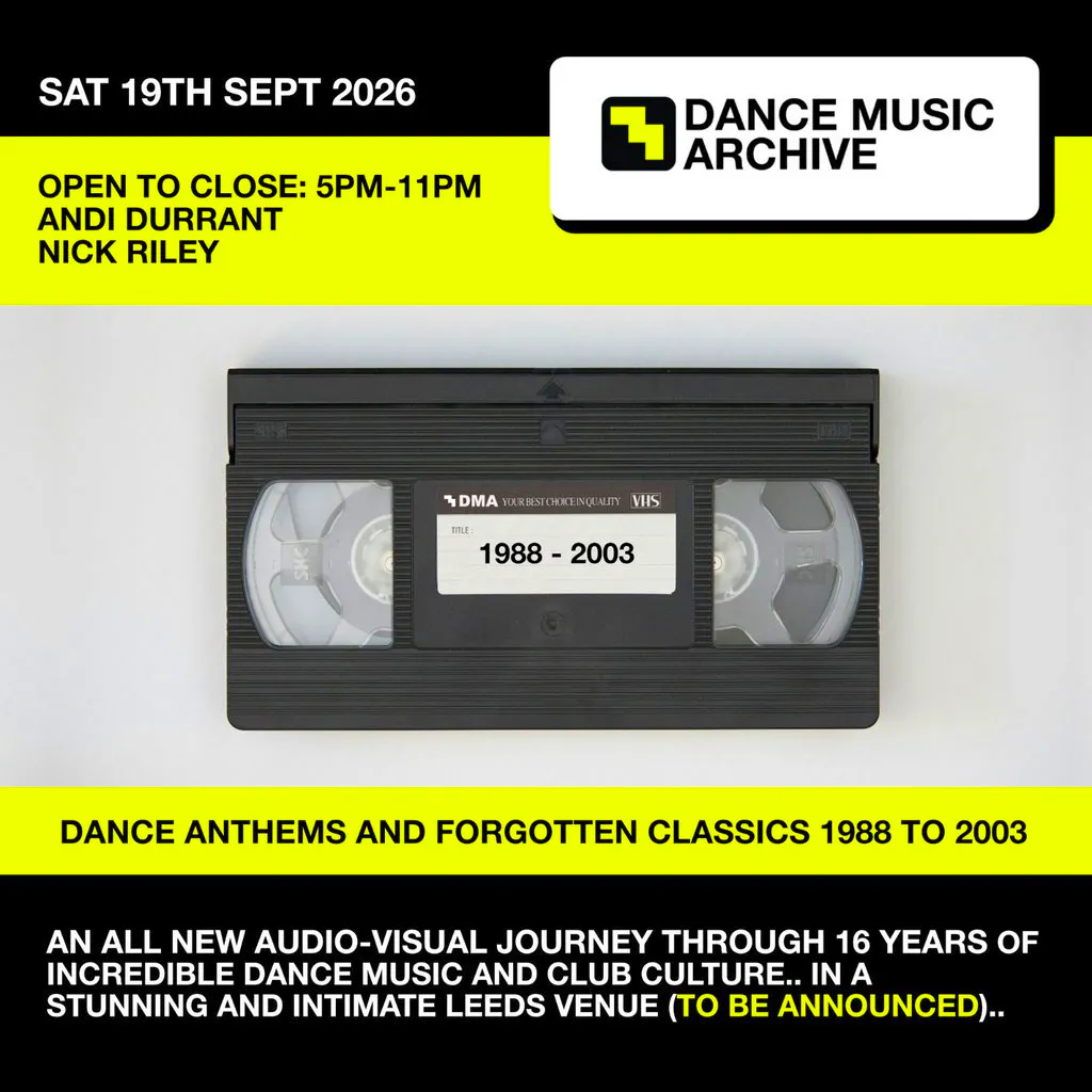 Dance Music Archive - 006 at TBA Leeds