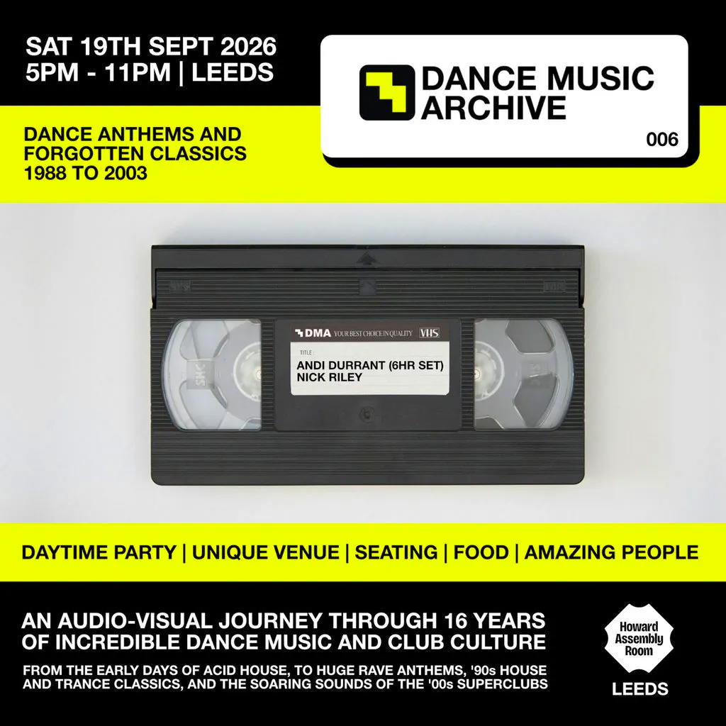 Dance Music Archive - 006 at Howard Assembly Room