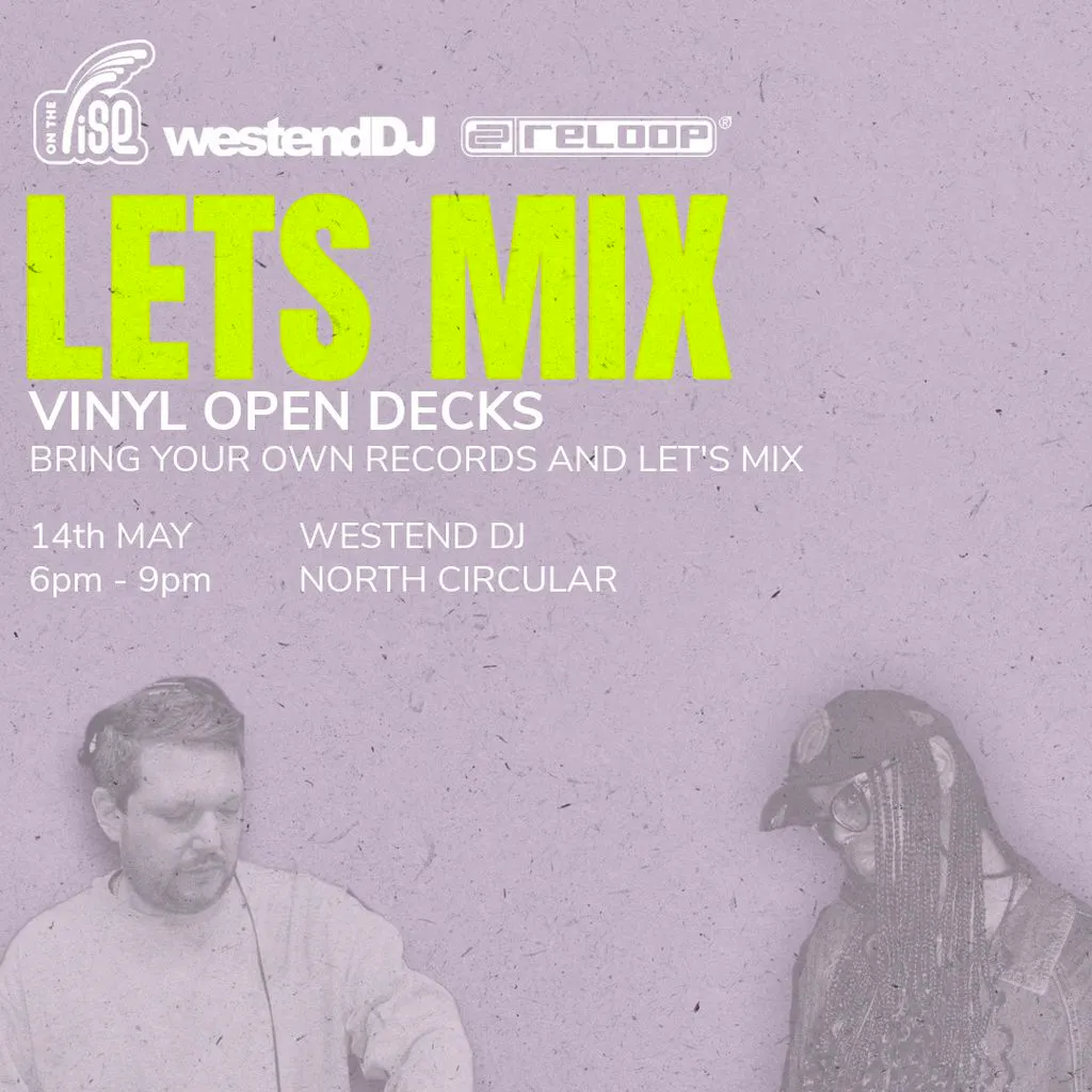 Let's Mix - FREE Vinyl Open Decks at Westend DJ