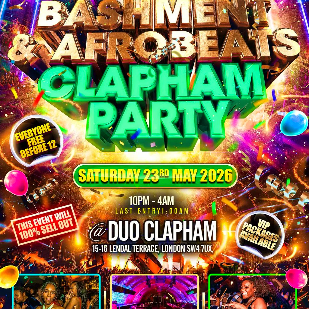 Bashment & Afrobeats Clapham Party  Everyone Free Before 12AM at Duo Clapham