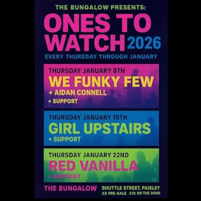 The Bungalow Presents: ONES TO WATCH 2026