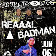 Shutdown Saturday 'Reaaal Badman' - Braderz Bday Bash at Club Makoto