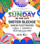 Jika Jika presents Sunday in the City w/ Sister Sledge