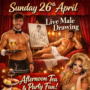 Male Live Drawing & Afternoon Tea