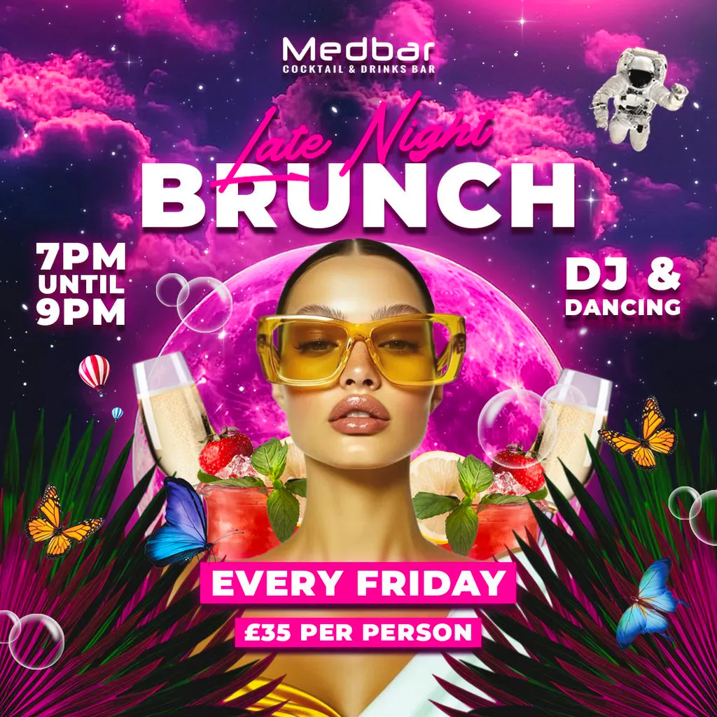 Late Night Brunch [BOOK VIA WEBSITE] at Medbar Southampton