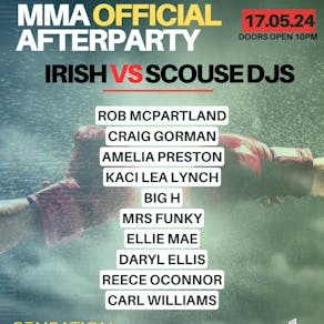 Cage Legacy MMA Official Afterparty - Irish vs Scouse DJs