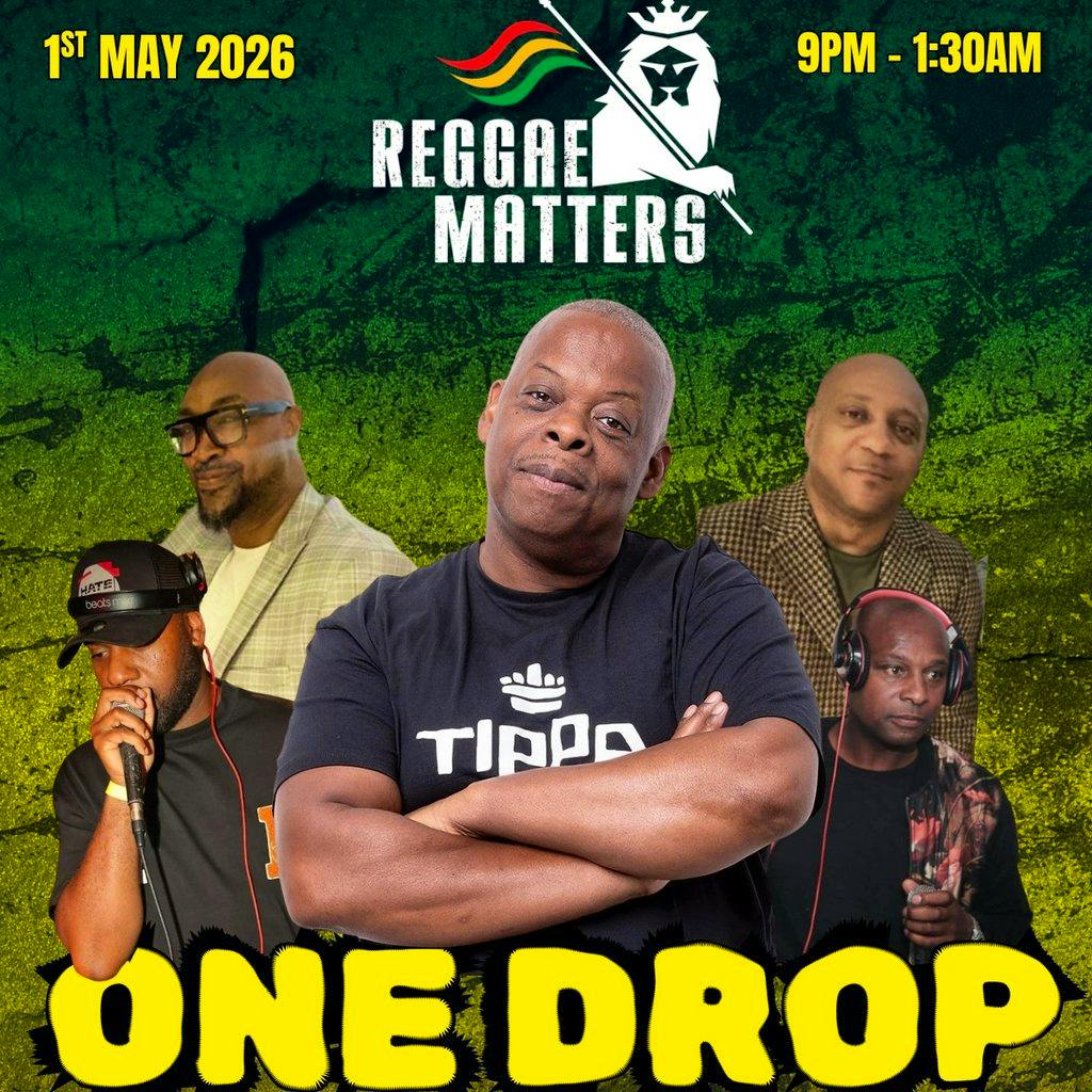 Reggae Matters Presents - One Drop at Esquires Bedford