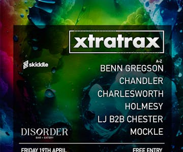 XtraTrax @ Disorder: FREE EVENT