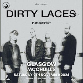 Dirty Laces + support - Glasgow